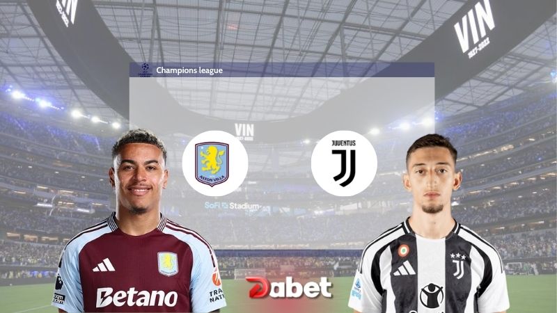 Tip bóng đá miễn phí hôm nay Aston Villa vs Juventus 03h00 ngày 28/11/2024