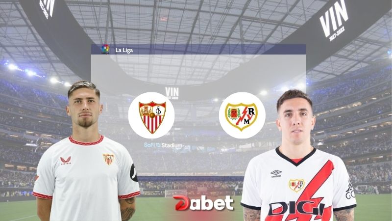 Tip bóng đá miễn phí hôm nay: Sevilla vs Rayo Vallecano (22h15 ngày 24/11/2024)