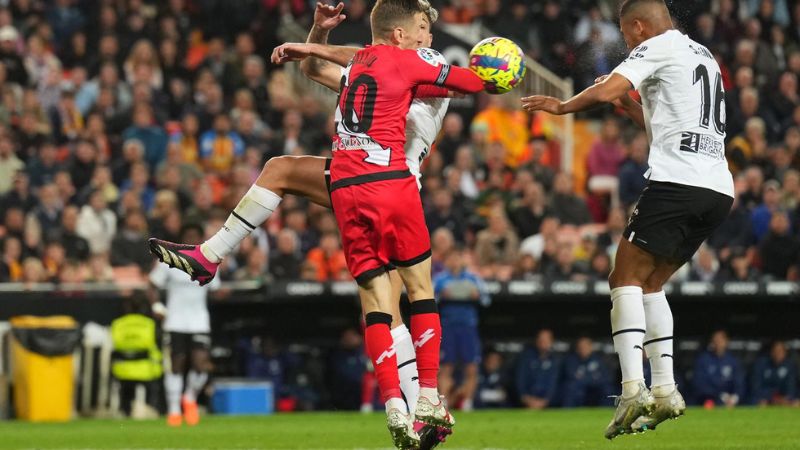 Phong Độ Gần Đây Của Hai Đội Bóng Valencia vs Rayo Vallecano