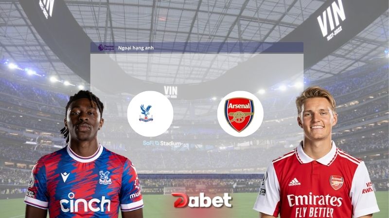 Soi kèo nhận định Crystal Palace vs Arsenal 00h30 Ngày 22/12-2024