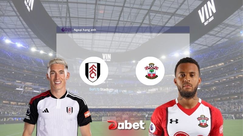 Tip bóng đá miễn phí hôm nay Fulham vs Southampton 21h00 Ngày 22/12-2024