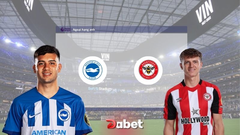 Soi kèo Brighton vs Brentford 02h30 ngày 28/12/2024