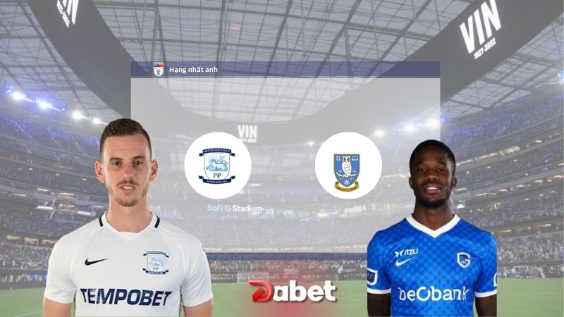 Tip bóng đá miễn phí hôm nay: Preston North End vs Sheffield Wednesday