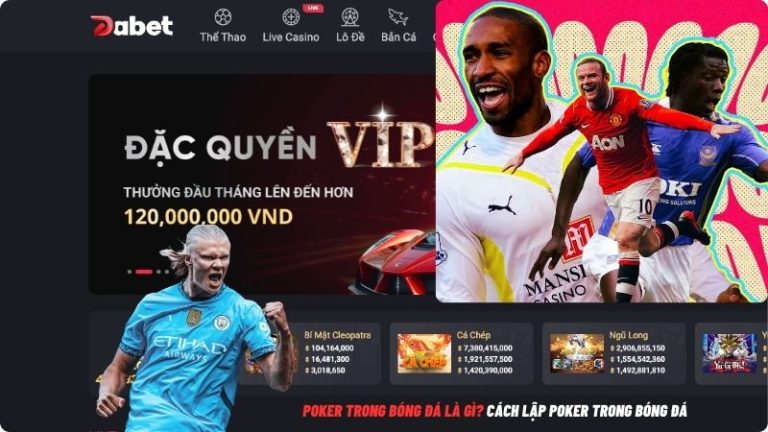 Poker trong bóng đá là gì? Cách lập Poker trong bóng đá
