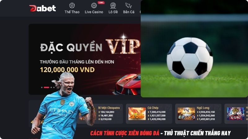 Cách tính cược xiên bóng đá