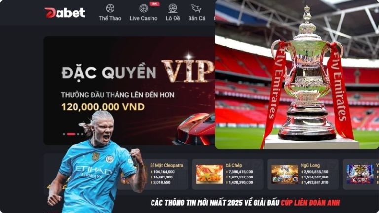 Các thông tin mới nhất 2025 về giải đấu Cúp liên đoàn Anh