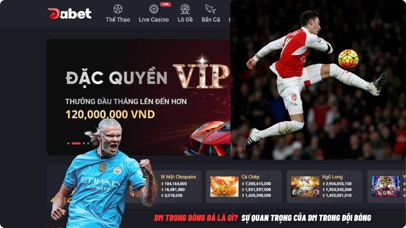 DM trong bóng đá là gì